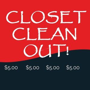 CLOSET CLEAN OUT!!